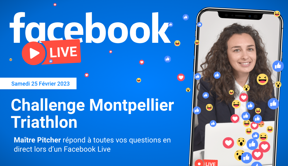 Challenge Montpellier Triathlon : Facebook live avec Maître Pitcher