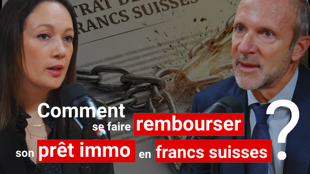 Prêts en francs suisses : les avocats expliquent en vidéo l&rsquo;action en annulation pour les frontaliers